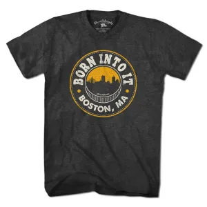 Born Into It Boston Hockey T-Shirt