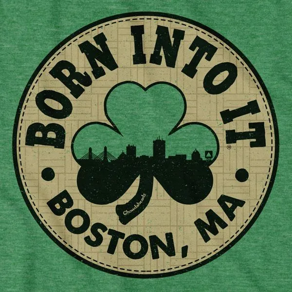 Born Into It Boston Shamrock T-Shirt