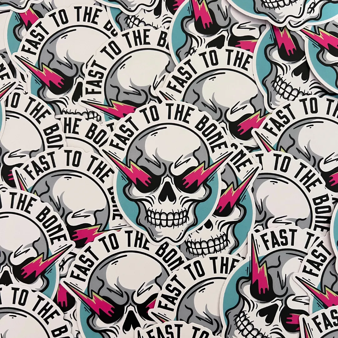 Fast To The Bone Sticker