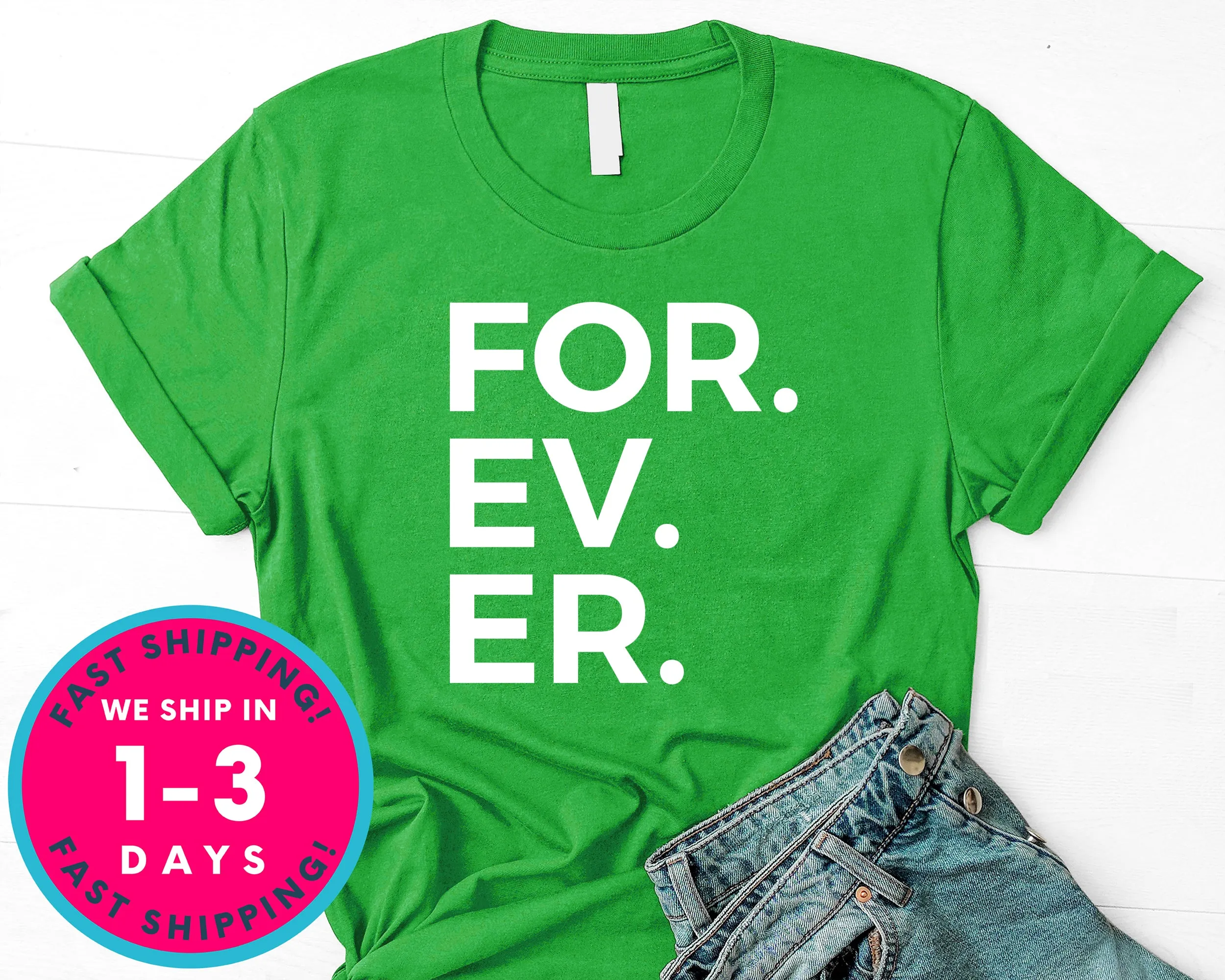 For. Ev. Er. Baseball T-Shirt - Sports Shirt