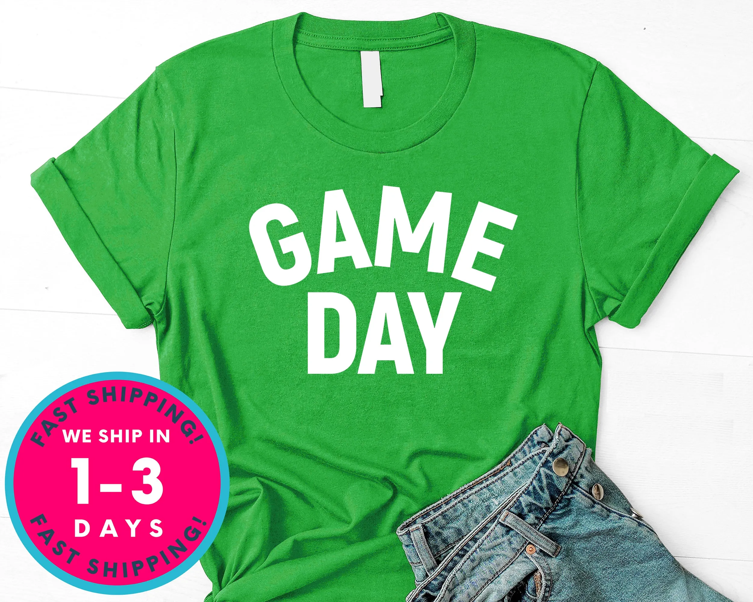 Game Day Shirt T-Shirt - Sports Shirt