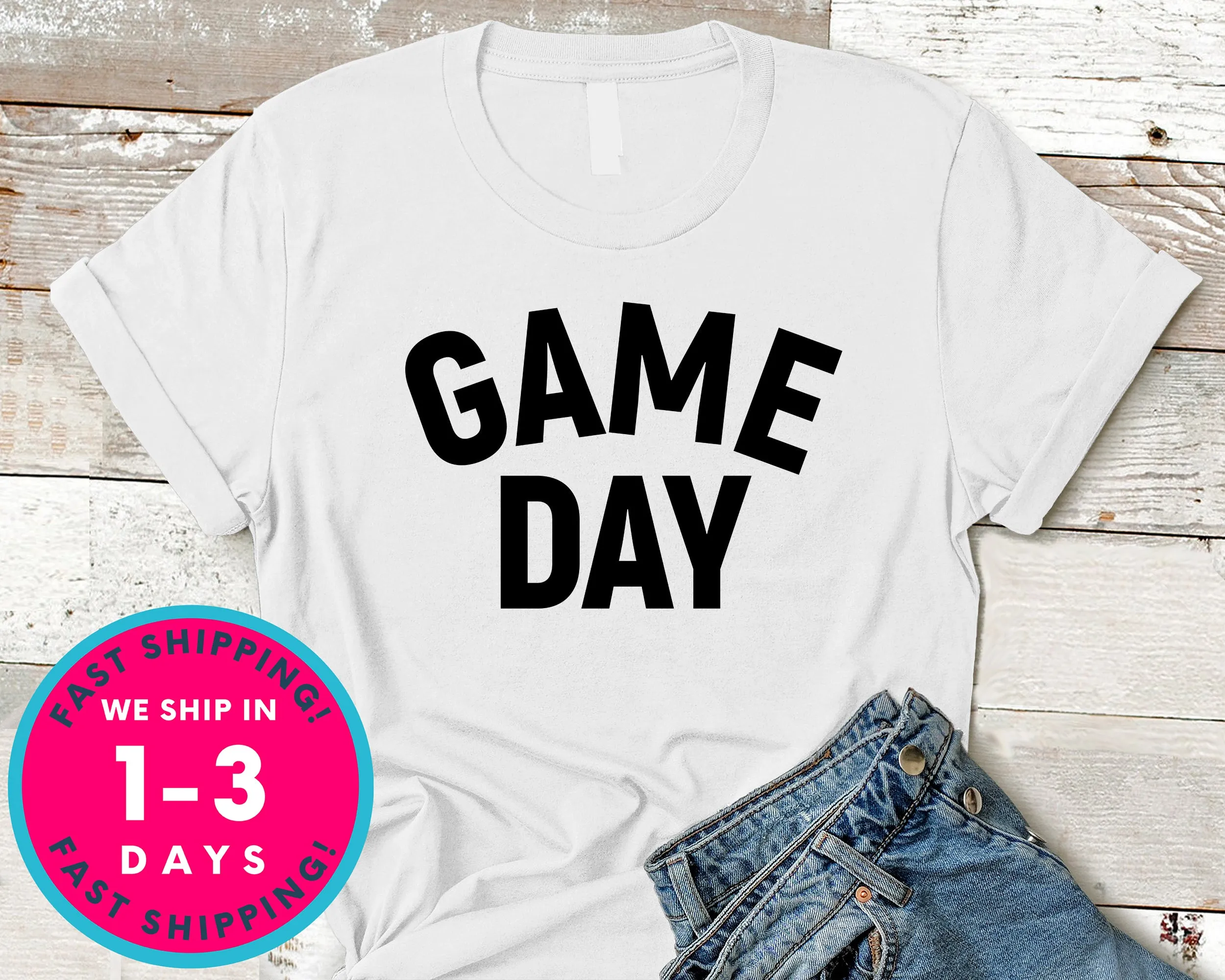 Game Day Shirt T-Shirt - Sports Shirt
