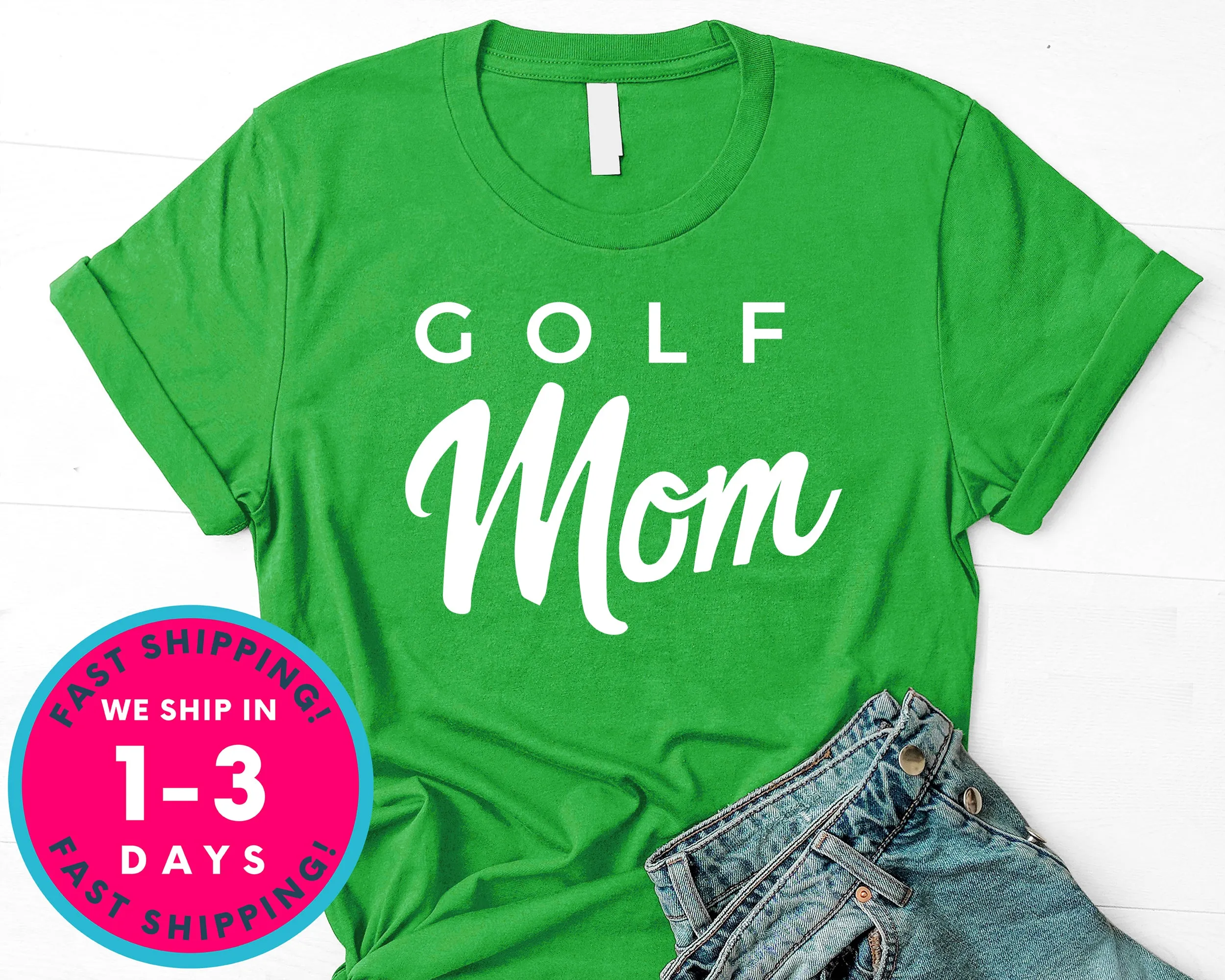 Golf Mom Gift Tee T-Shirt - Sports Shirt