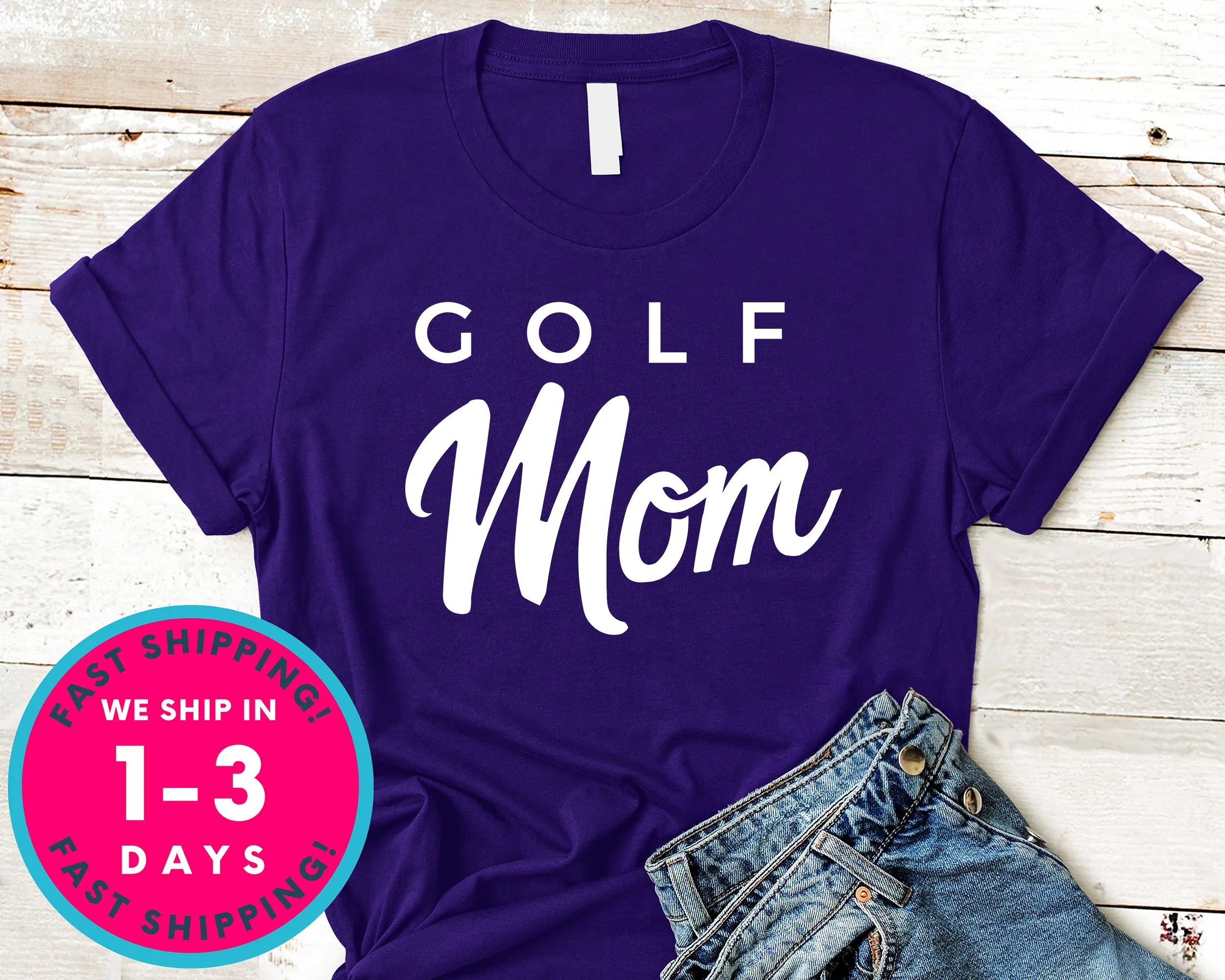 Golf Mom Gift Tee T-Shirt - Sports Shirt