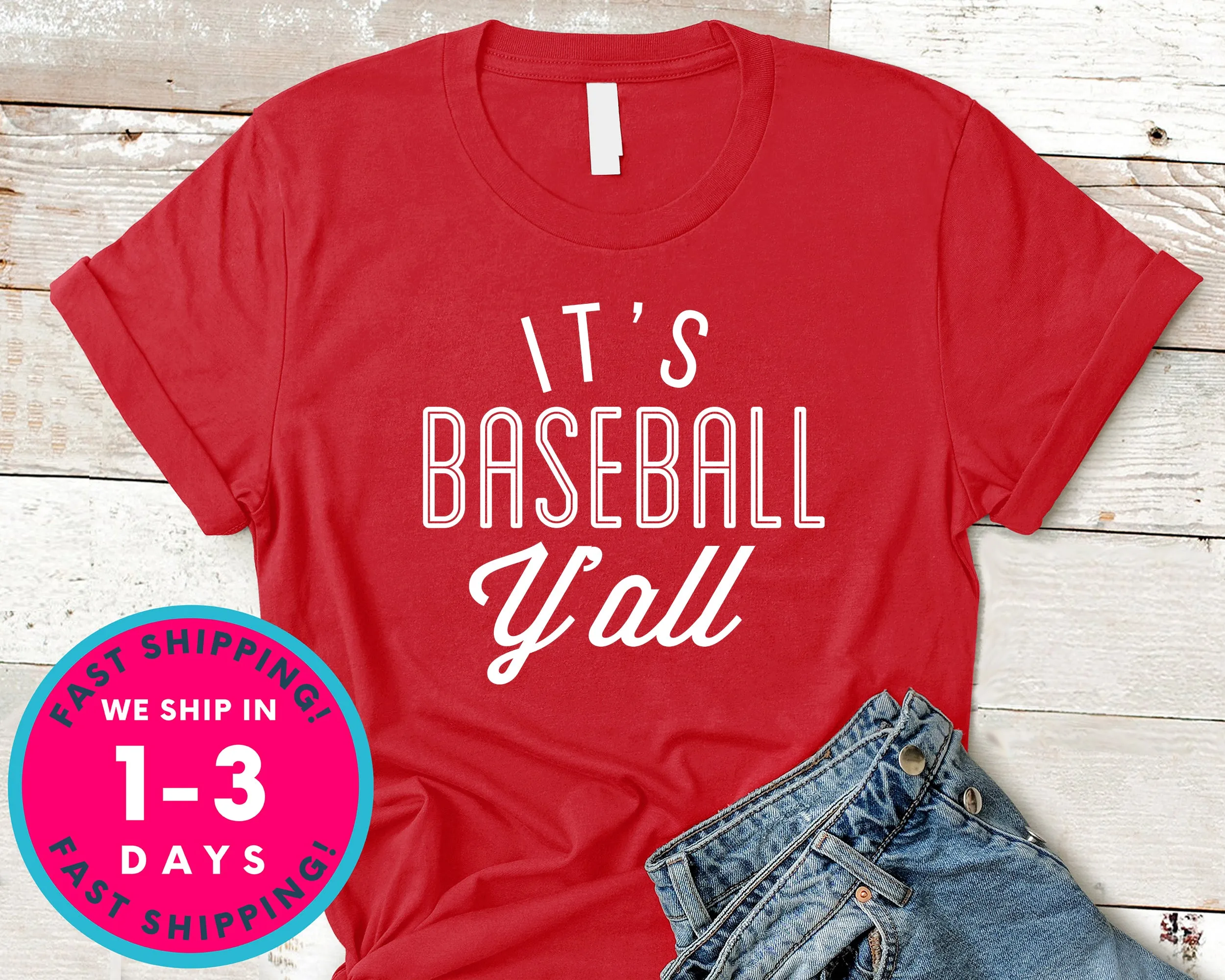 Its Baseball Y'all T-Shirt - Sports Shirt