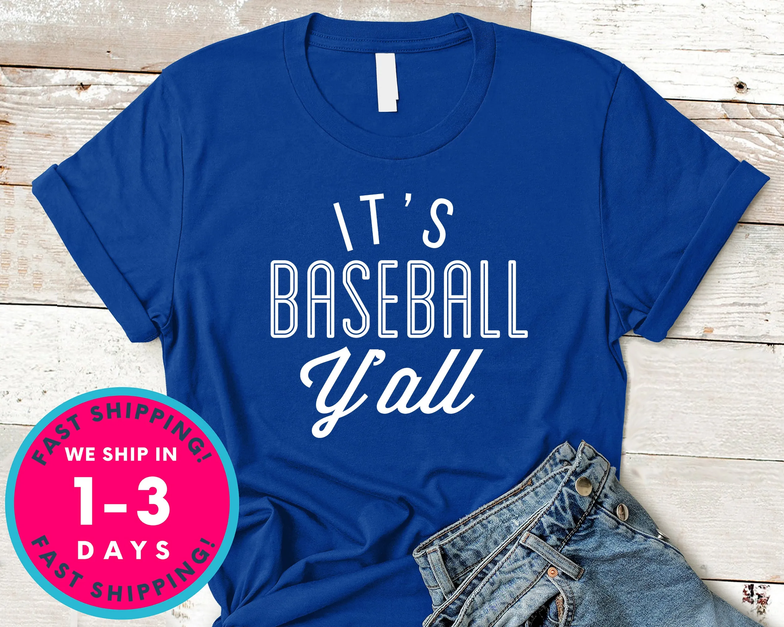 Its Baseball Y'all T-Shirt - Sports Shirt