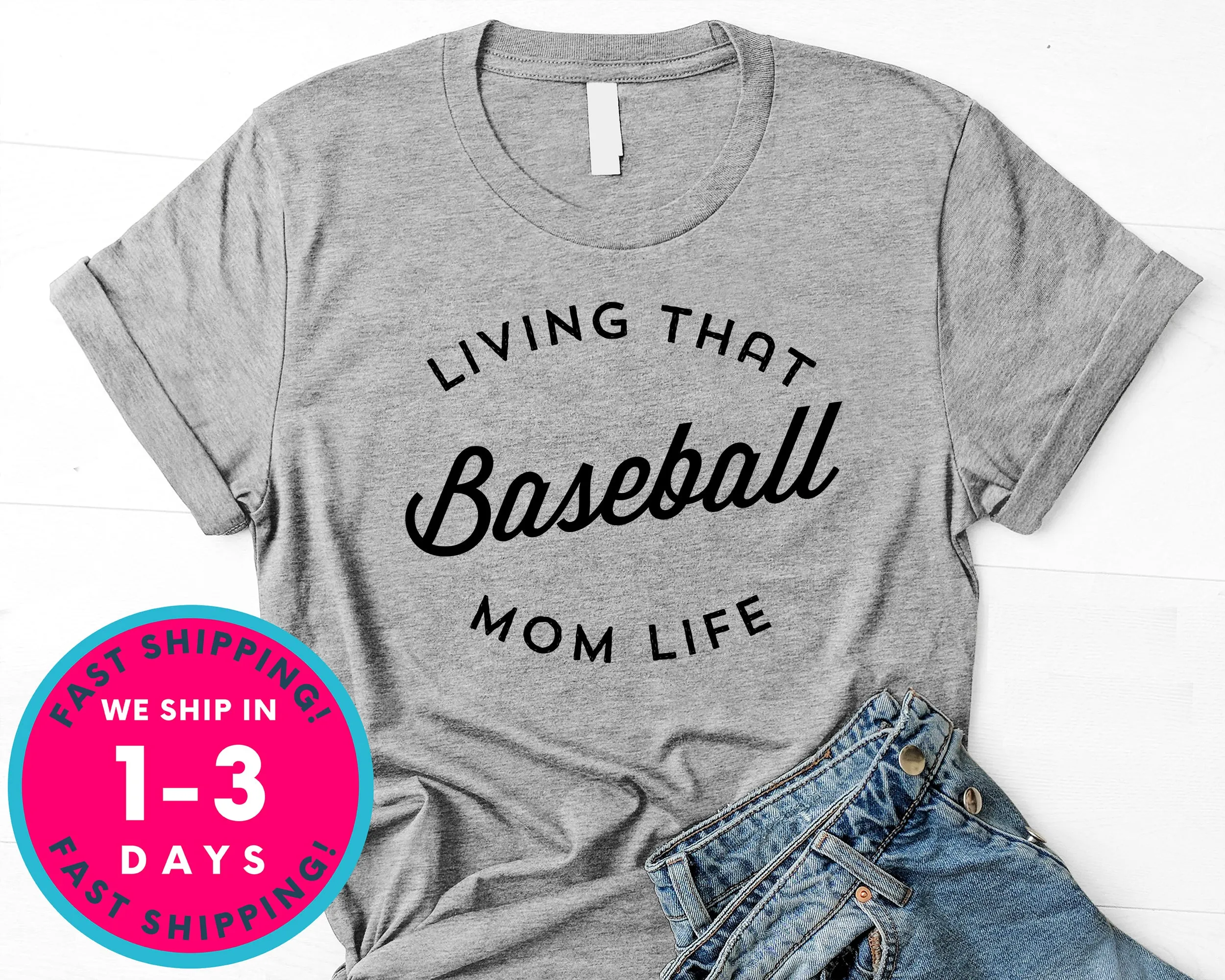 Living That Baseball Mom Life Gift For Moms T-Shirt - Sports Shirt