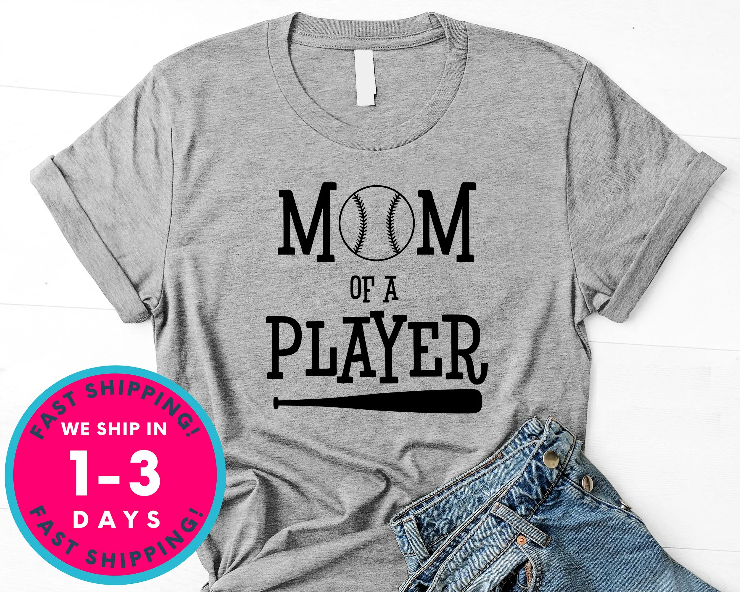Mom Of A Player Baseball T-Shirt - Sports Shirt