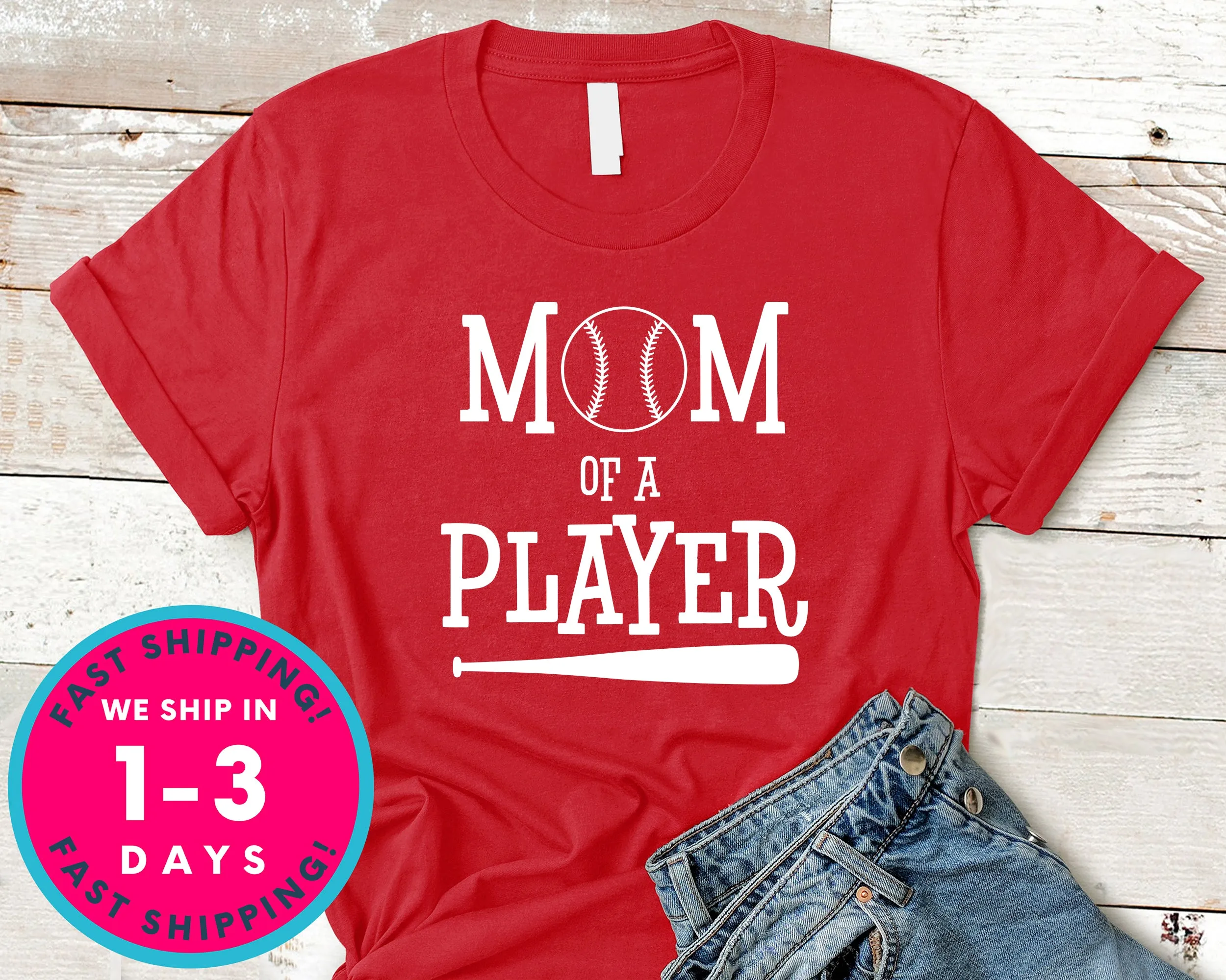 Mom Of A Player Baseball T-Shirt - Sports Shirt