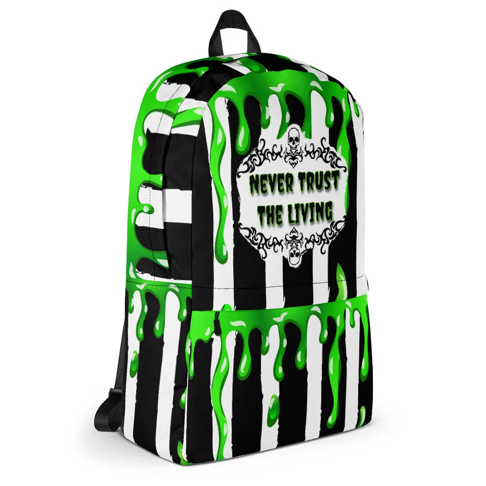 Never Trust The Living Backpack