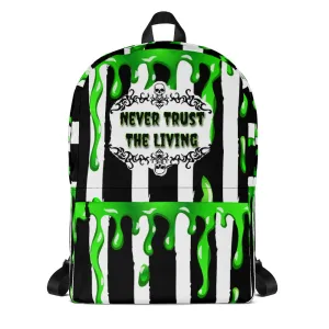 Never Trust The Living Backpack