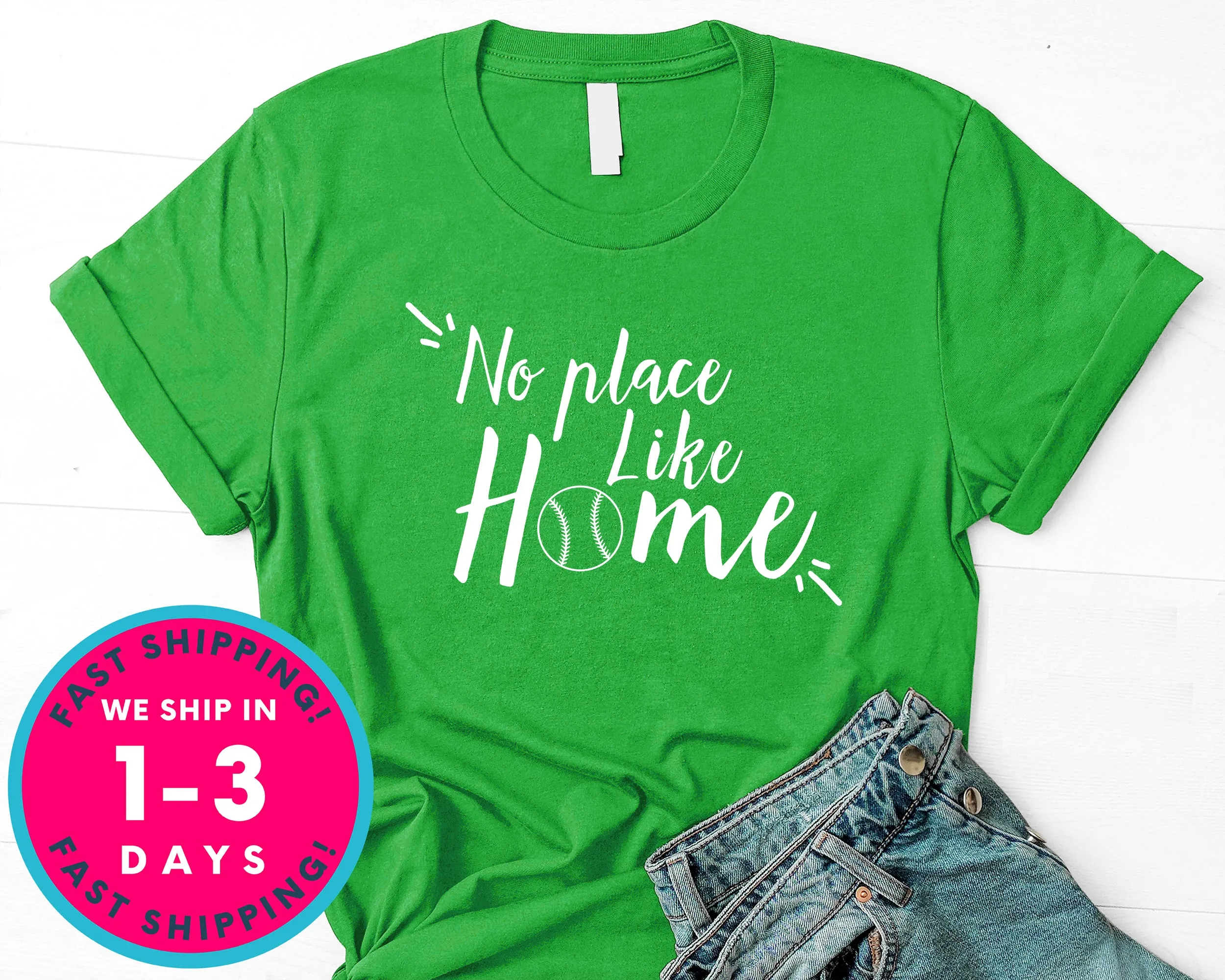 No Place Like Home Baseball Tee T-Shirt - Sports Shirt