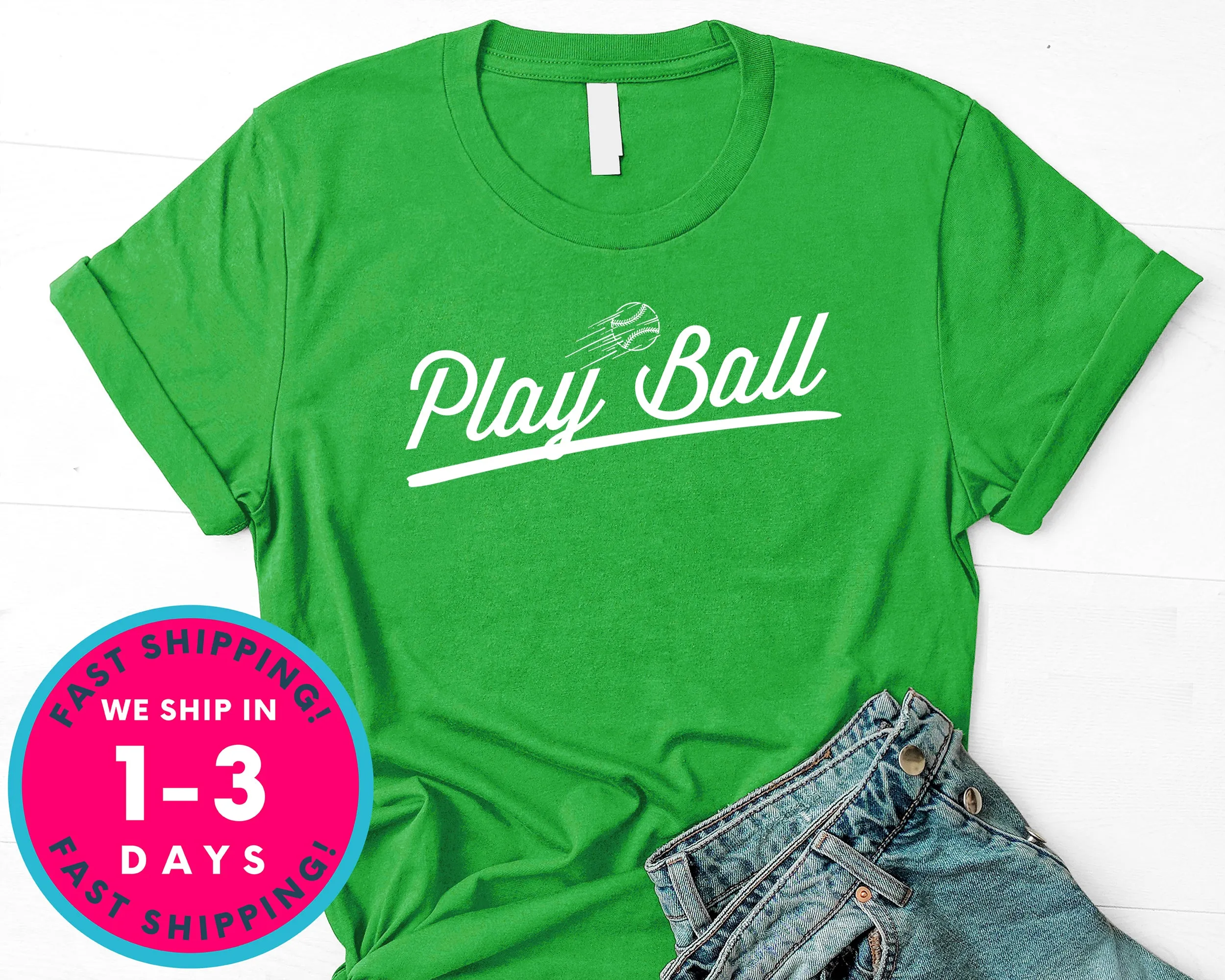 Play Ball  Baseball T-Shirt - Sports Shirt