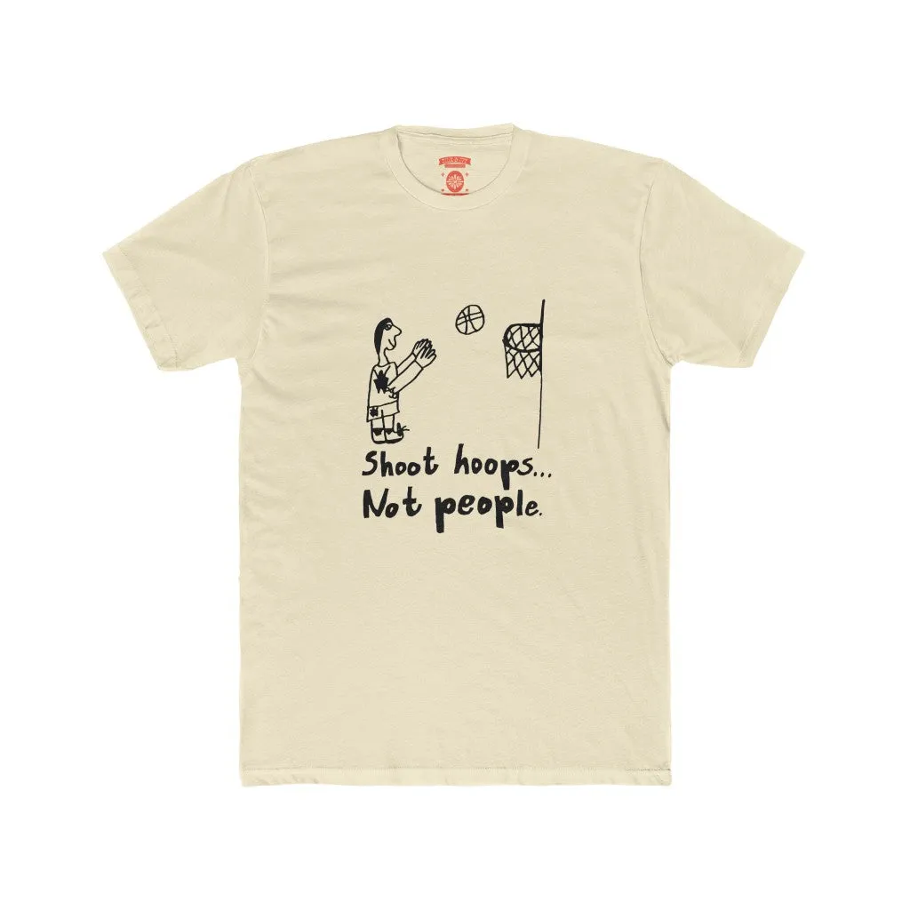 Shoot Hoops Not People 1994 Retro Unisex T-Shirt