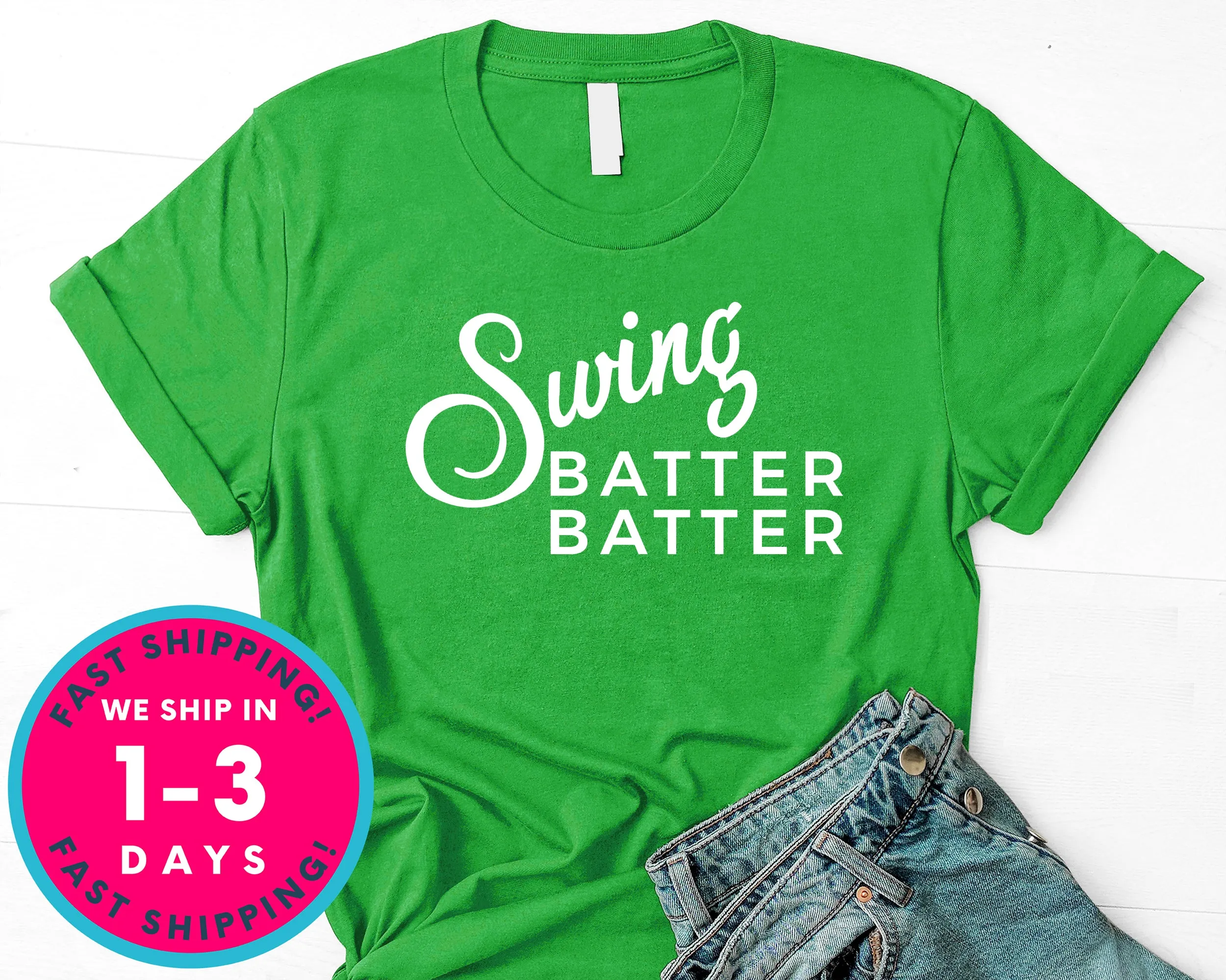 Swing Batter Batter T-Shirt - Sports Shirt