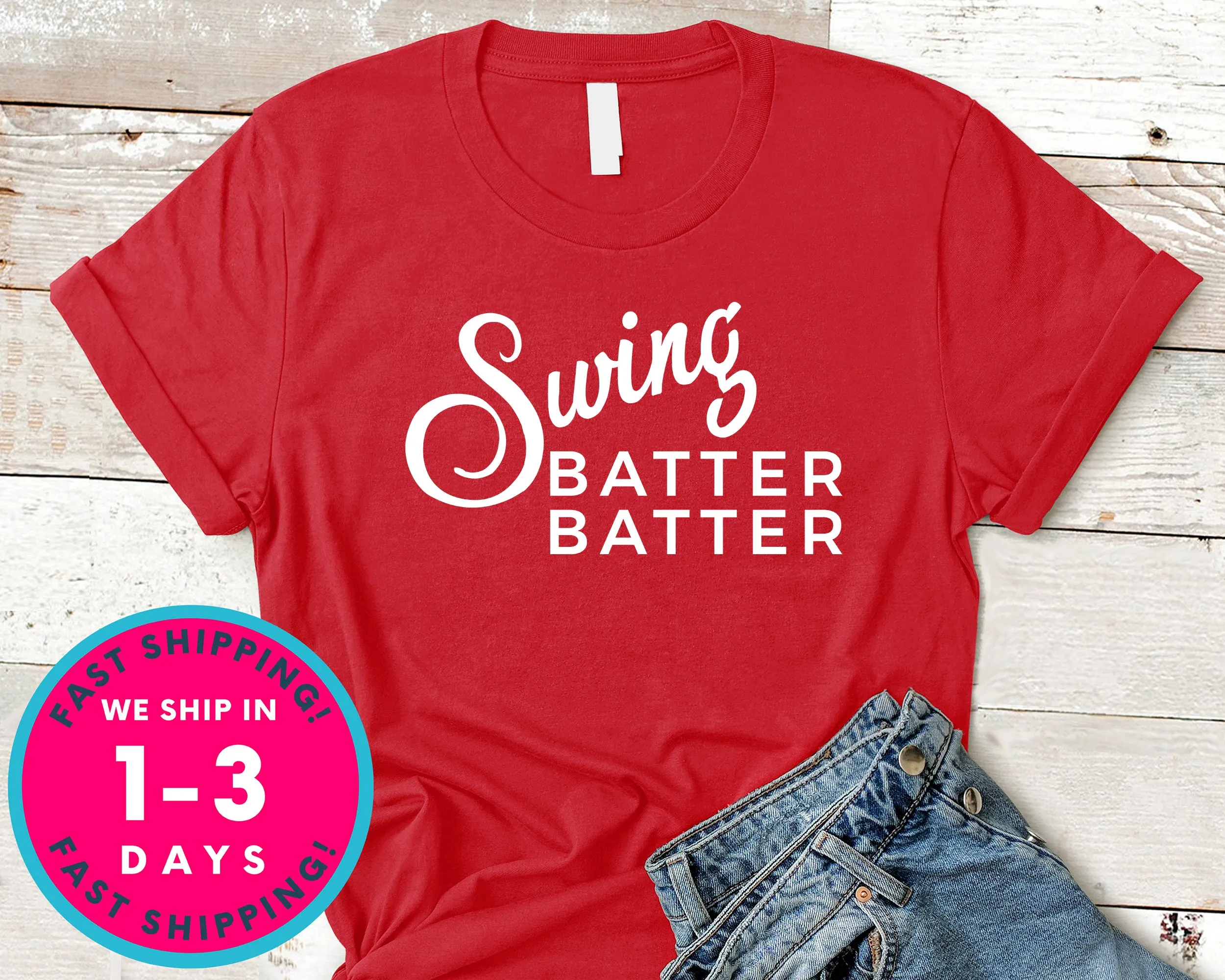Swing Batter Batter T-Shirt - Sports Shirt