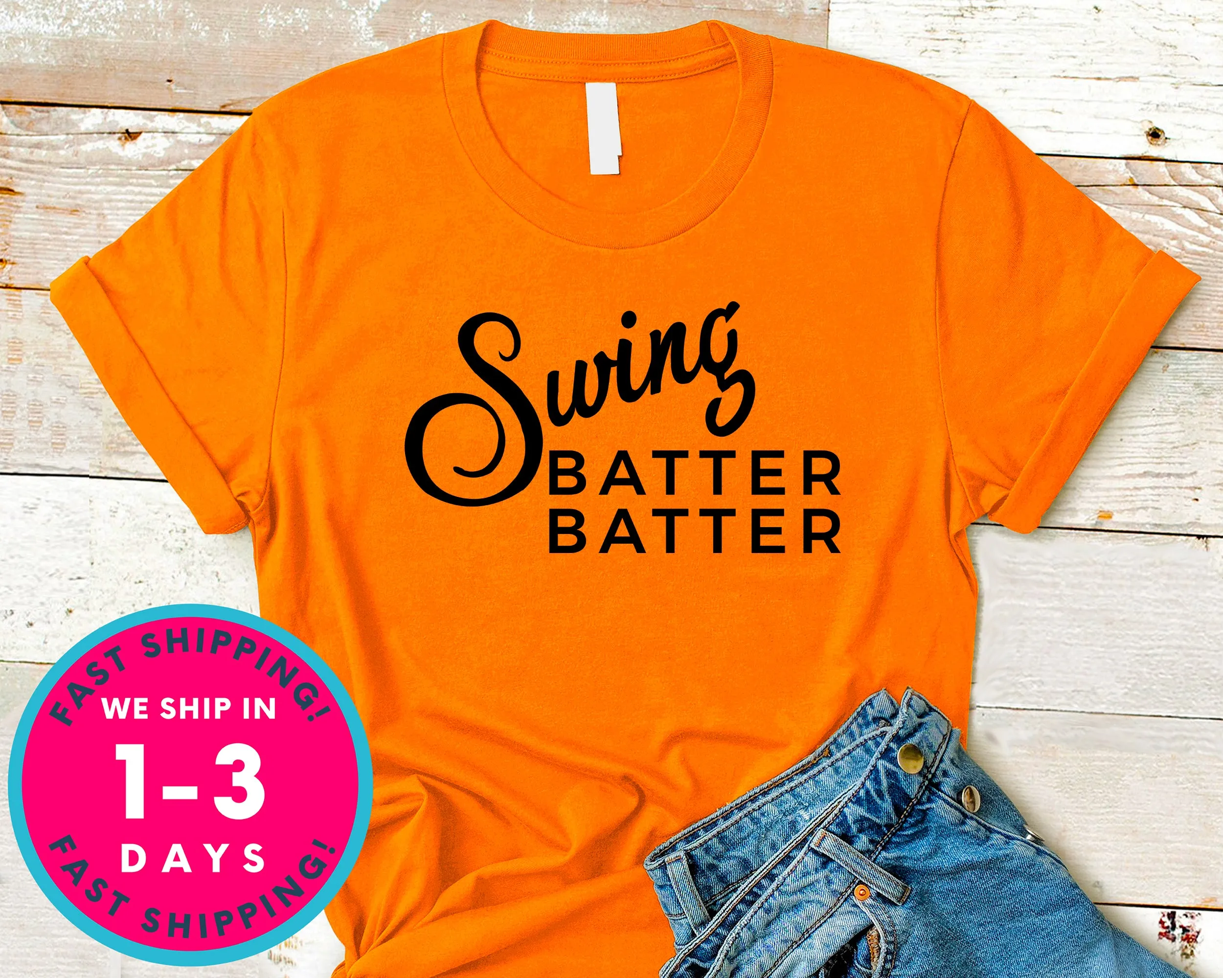 Swing Batter Batter T-Shirt - Sports Shirt