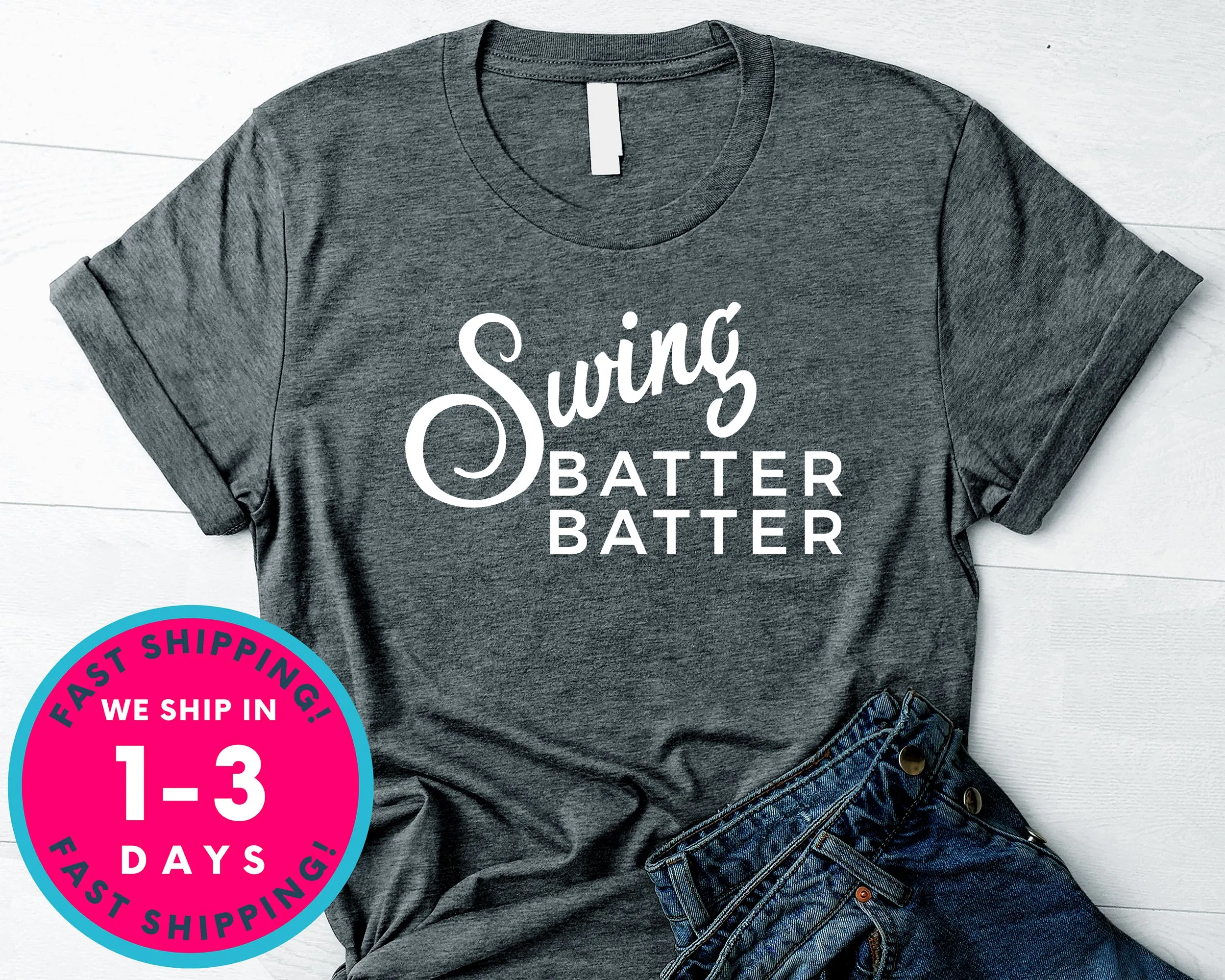Swing Batter Batter T-Shirt - Sports Shirt