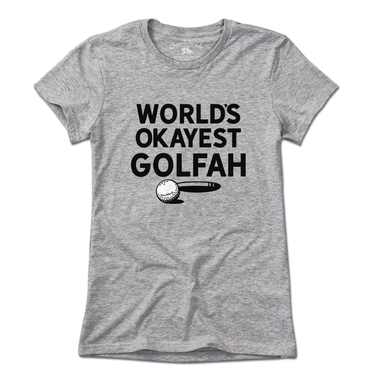 World's Okayest Golfah T-Shirt